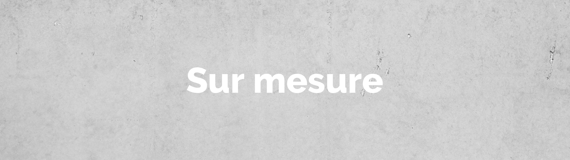Sur mesure Sur mesure